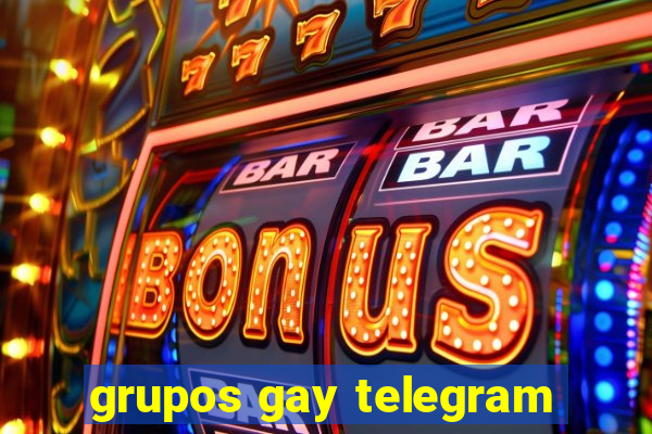 grupos gay telegram